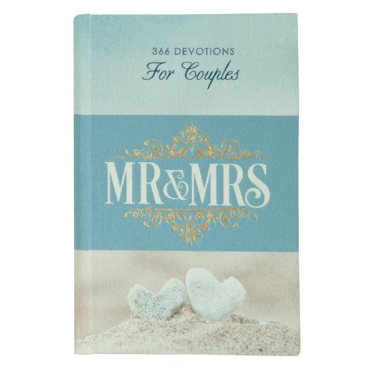 Mr. and Mrs. 366 Devotions For Couples Hardcover Edition