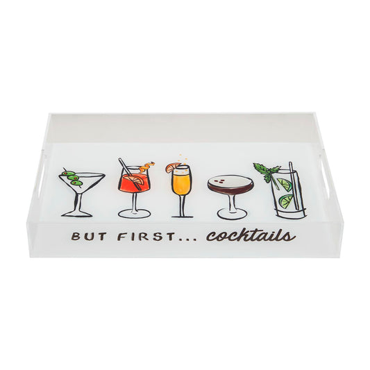 But First ... Acrylic Bar Tray