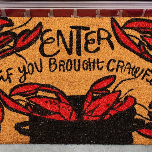 Door Mat - New Enter If You Brought Crawfish