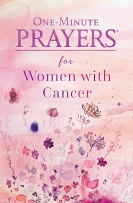 One-Minute Prayers for Women with Cancer - The Season Boutique