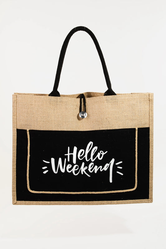 Black Hello Weekend Burlap Tote Bag