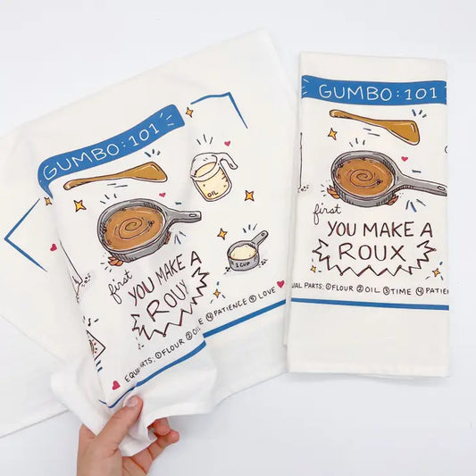 Gumbo 101 First You Make A Roux Tea Towel