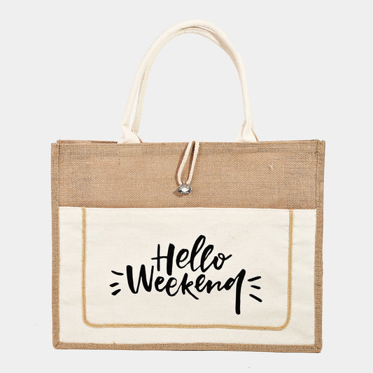 White Hello Weekend Burlap Tote Bag